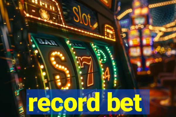 record bet